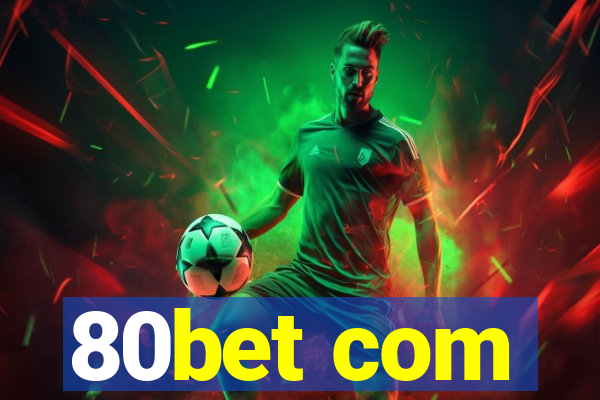 80bet com